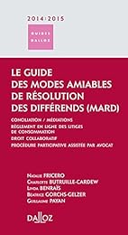 Le  guide des modes amiables de résolution des différends, MARD