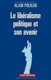 Le  libéralisme politique et son avenir