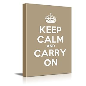 Keep Calm and Carry On Stretched Brown
