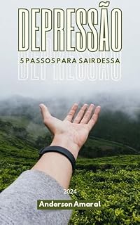 Livro Depressão: 5 Passos Para Sair Dessa