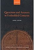Questions and Answers in Embedded Contexts, Lahiri, Utpal, 0199246521