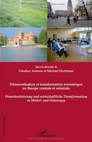 Démocratisation et transformation économique en Europe centrale et orientale