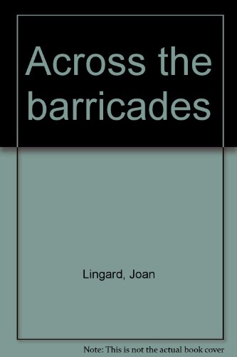 Across the barricades 0448056844 Book Cover