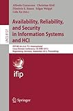 Image de Availability, Reliability, and Security in Information Systems and HCI: IFIP WG 8.4, 8.9, TC 5 International Cross-Domain Conference, CD-ARES 2013, ..
