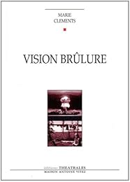 Vision brûlure