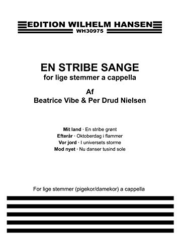 Per Drud Nielsen: En Stribe Sange for Lige Stemmer a cappella (SSA)