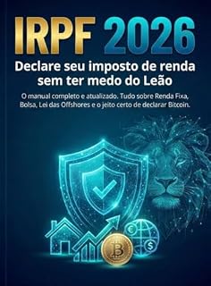 Livro IRPF 2026 - Declare seu imposto de renda sem ter medo do Leão