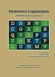 [Elementary Cryptanalysis (Anneli Lax New Mathematical Library)] [Author: Sinkov, Abraham] [August, by 