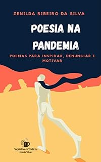 Livro Poesia na Pandemia: poemas para inspirar, denunciar e motivar