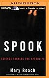 Spook: Science Tackles the Afterlife