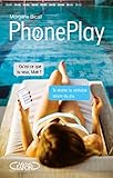 PhonePlay - tome 2 (French Edition) by 