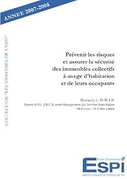 Prévenir les risques et assurer la sécurité des immeubles collectifs à usage d'habitation et de leurs occupants