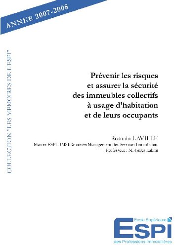 Prévenir les risques et assurer la sécurité des immeubles collectifs à usage d'habitation et de leurs occupants