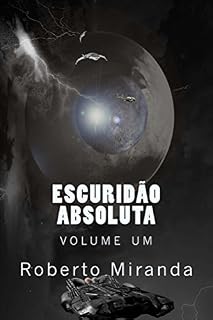 Livro Escuridão Absoluta: volume um