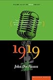1919: Volume Two of the U.S.A. Trilogy by John Dos Passos