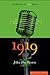 1919: Volume Two of the U.S.A. Trilogy by John Dos Passos