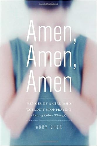 Memoir of a Girl Who Couldn't Stop Praying (Among Other Things)