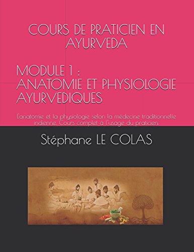 Télécharger Cours De Praticien En Ayurveda Module 1 - 