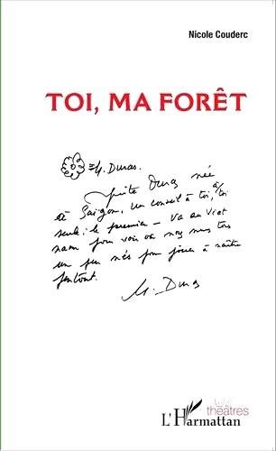 Toi, ma forêt