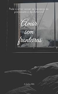 Livro AMOR SEM FRONTEIRAS: VOLUME I