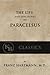 The Life and the Doctrines of Paracelsus by Franz Hartmann