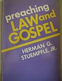 Preaching Law and Gospel, Stuempfle, Herman G., 0962364223