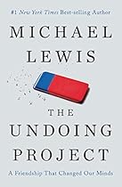 The Undoing Project: A Friendship That Changed Our Minds (Signed Edition) The Undoing Project: A Friendship That Changed Our Minds (Signed Edition)