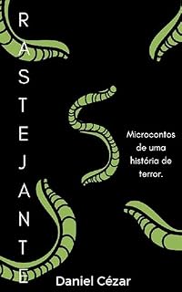 Livro Rastejante 5: Microcontos de uma história de terror.