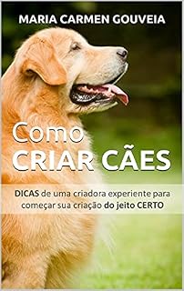 Como CRIAR CÃES: DICAS de uma criadora experiente para começar sua criação do jeito CERTO