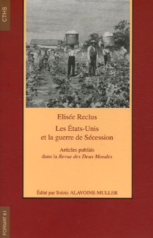 Les  États-Unis et la guerre de Sécession