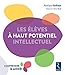 Les élèves à haut potentiel intellectuel by