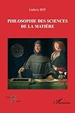 Philosophie des sciences de la matière (French Edition) by Ludovic Bot
