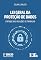Livro Lei Geral da Proteção de Dados: Enfoque nas Relações de Trabalho