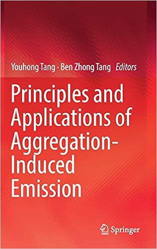 Amazon Principles And Applications Of Aggregation Induced Emission Tang Youhong Tang Ben Zhong Materials Science Amazon Principles And Applications Of Aggregation Induced Emission Tang Youhong Tang Ben Zhong Materials Science