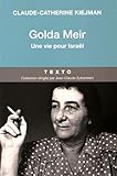 Golda Meir : Une vie pour Israël by 