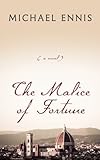 The Malice of Fortune (Thorndike Press Large Print Thriller)