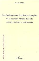 Les  fondements de la politique étrangère de la nouvelle Afrique du Sud