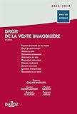 Droit de la vente immobilière 2016/2017 - 1re édition (Dalloz Référence) by 