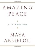 Hardcover Amazing Peace: A Christmas Poem by Angelou, Maya (December 1, 2005) Hardcover Book