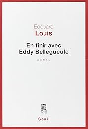 En finir avec Eddy Bellegueule