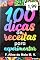 Livro 100 dicas de receitas para você experimentar