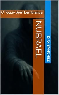 Livro Nubrael: O Toque Sem Lembrança