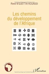 Les  chemins du développement de l'Afrique