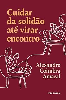 Livro Cuidar da solidão até virar encontro