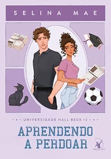 Livro Aprendendo a perdoar (Universidade Hall Beck Livro 2)