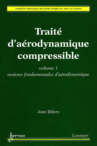 Traité d'aérodynamique compressible