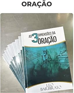 As 3 Dimensões da Oração