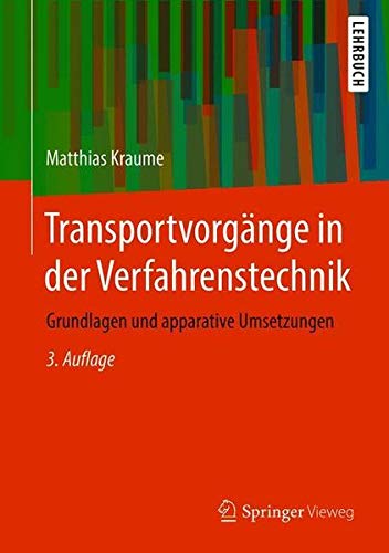 Transportvorgänge In Der Verfahrenstechnik Grundlagen Und - 