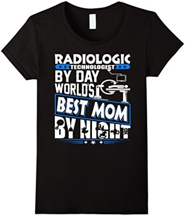 Womens Radiologic Technologist Shirt - World's Best Mom Medium Black
