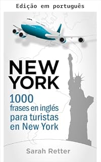 Livro Nova York: 1000 frases em inglês para turistas em Nova York (Inglês para falantes de espanhol)